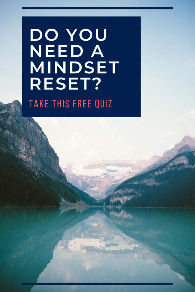 Do you need a mindset reset quiz