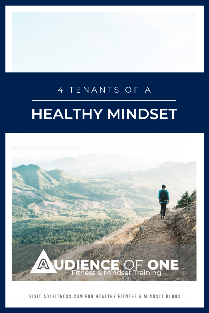 4 tenants of a healthy mindset